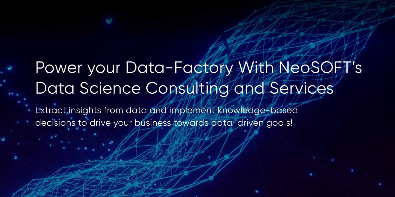 Data Science Consulting & Services - NeoSOFT